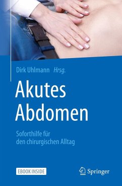 Akutes Abdomen - Soforthilfe für den chirurgischen Alltag
