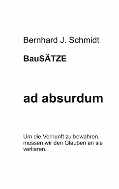 ad absurdum - Schmidt, Bernhard J.