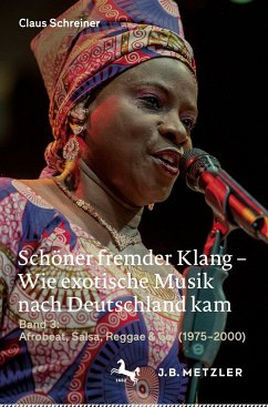 Schöner fremder Klang ¿ Wie exotische Musik nach Deutschland kam - Schreiner, Claus
