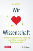 Wir lieben Wissenschaft