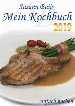 Mein Kochbuch - Edition 2019 - Buijs, Susann