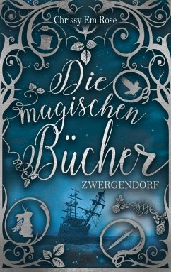 Die magischen Bücher - Rose, Chrissy Em