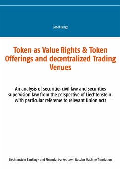Token as Value Rights & Token Offerings and decentralized Trading Venues - Bergt, Josef