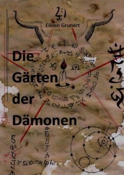 Die Gärten der Dämonen - Grunert, Eileen