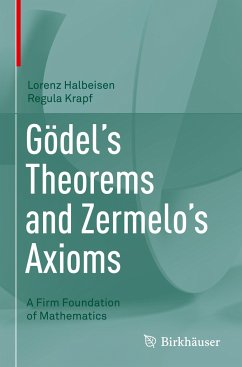 Gödel's Theorems and Zermelo's Axioms - Halbeisen, Lorenz;Krapf, Regula