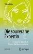 Die souveräne Expertin - 77 Tipps für... - Bild 1