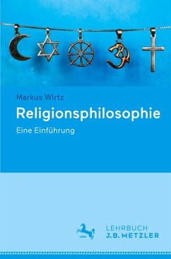 Religionsphilosophie - Wirtz, Markus