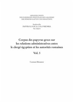 Corpus des papyrus grecs sur les relations administratives entre le clergé égyptien et les autorités romaines - Messerer, Carmen