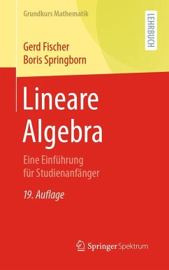 Lineare Algebra - Fischer, Gerd;Springborn, Boris