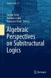 Algebraic Perspectives on Substructural... - Bild 1
