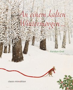 An einem kalten Wintermorgen... - Oral, Feridun