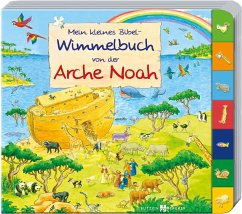 Mein kleines Bibel-Wimmelbuch von der Arche Noah - Lörks, Vera