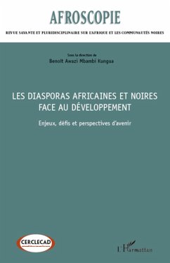 Les diasporas africaines et noires face au développement - Awazi Mbambi Kungua, Benoît