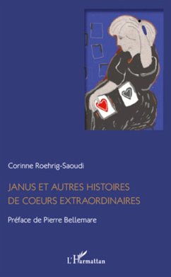 Janus et autres histoires de coeurs extraordinaires - Roehrig-Saoudi, Corinne