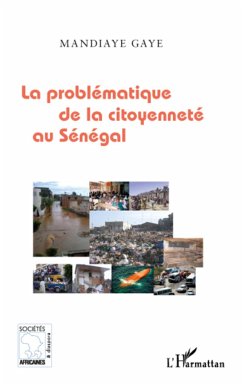 La problématique de la citoyenneté au Sénégal - Gaye, Mandiaye