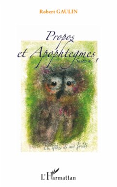 Propos et apophtegmes - Gaulin, Robert