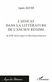 L'avocat dans la littérature de l'Ancien Régime