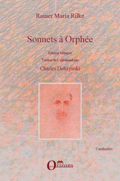 Sonnets à Orphée - Dobzynski, Charles; Rilke, Rainer Maria