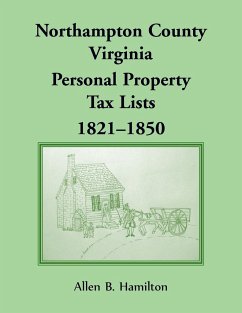Northampton County, Virginia Personal Property Tax Lists 1821-1850 - Hamilton, Allen B.
