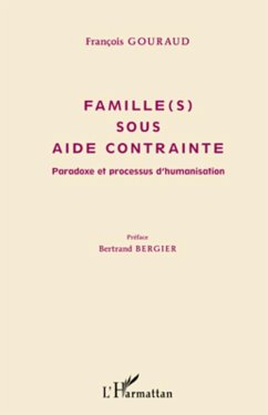 Famille(s) sous aide contrainte - Gouraud, François