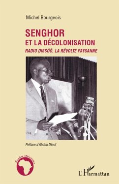 Senghor et la décolonisation - Bourgeois, Michel