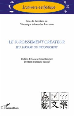 Le surgissement créateur - Alexandre Journeau, Véronique