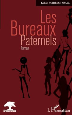 Les bureaux paternels - Soiresse Njall, Kalvin Les bureaux paternels - Soiresse Njall, Kalvin