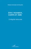 Eric Rohmer, corps et âme