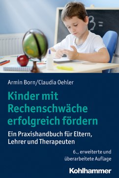 Kinder mit Rechenschwäche erfolgreich fördern (eBook, ePUB) - Born, Armin; Oehler, Claudia