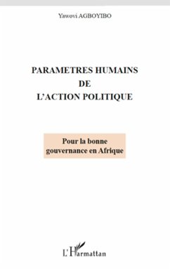 Paramètres humains de l'action politique - Agboyibo, Yawovi