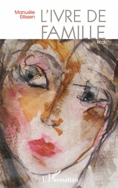 L'ivre de famille - Ellissen, Manuèle