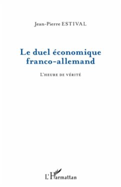 Le duel économique franco-allemand - Estival, Jean-Pierre