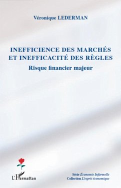 Cover Inefficience des marchés et inefficacité des règles