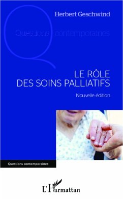 Le rôle des soins palliatifs - Geschwind, Herbert