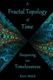 A Fractal Topology of Time