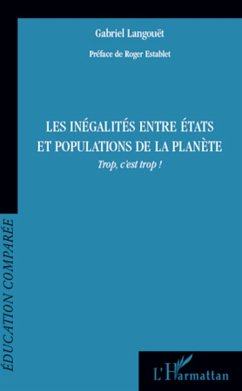Les inégalités entre états et populations de la planète - Langouët, Gabriel