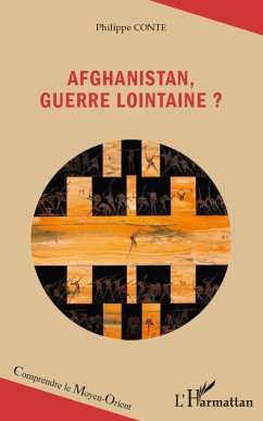 Afghanistan, guerre lointaine ? - Conte, Philippe