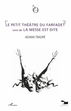 Le petit théâtre du farfadet - Traoré, Adama