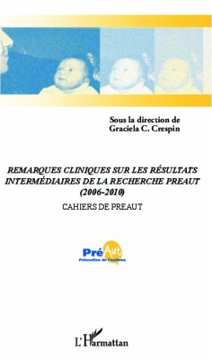 Remarques cliniques sur les résultats intermédiaires de la recherche PREAUT (2006-2010) - Cullere-Crespin, Graciela