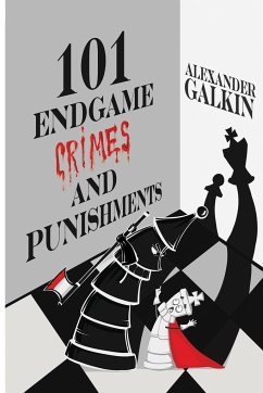 101 Endgame Crimes and Punishments - Galkin, Alexander