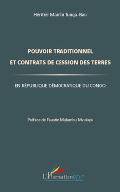 Pouvoir traditionnel et contrats de cession des terres en République Démocratique du Congo - Mambi Tunga Bau, Héritier