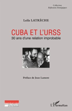 Cuba et l'URSS - Latrèche, Leila