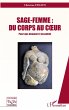 Sage-Femme : Du corps au coeur - Bild 1