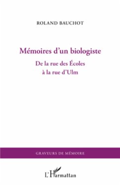 Mémoires d'un biologiste - Bauchot, Roland