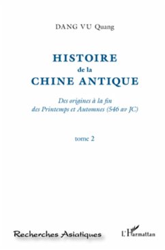 Histoire de la Chine Antique (Tome 2) - Dang Vu, Quang