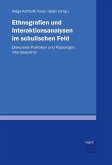 Ethnografien und Interaktionsanalysen im schulischen Feld (eBook, PDF)