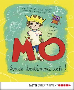 MO - Heute bestimme ich! (eBook, ePUB) - Zimmermann, Bettina