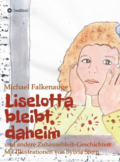 Liselotta bleibt daheim (eBook, ePUB) - Falkenauge, Michael
