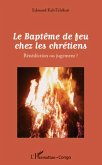 Le Baptême de feu chez les chrétiens