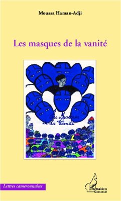 Les masques de la vanité - Haman-Adji, Moussa